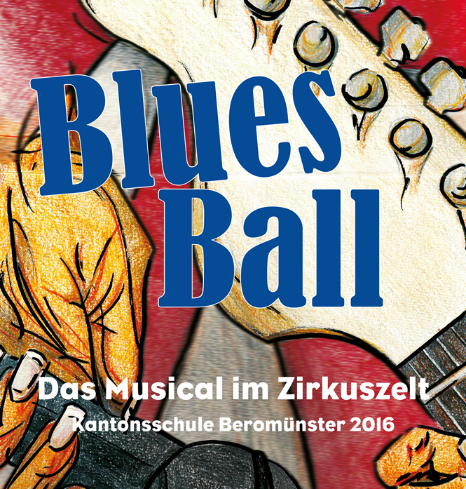 BluesBall Musical 2016 - Das Musical im Zirkuszelt